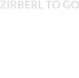 ZIRBERL TO GO